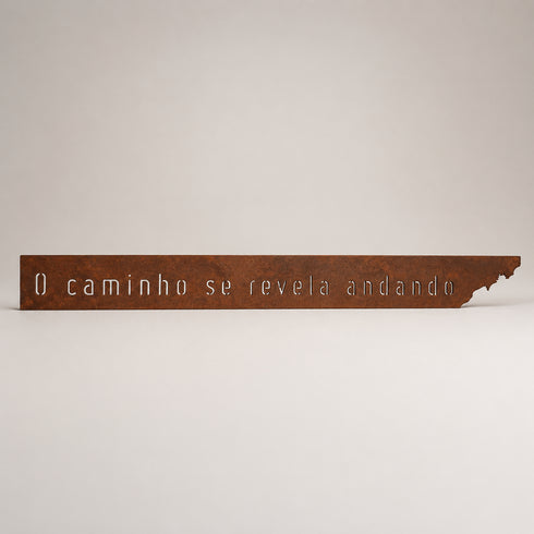 Frase - O caminho se revela andando